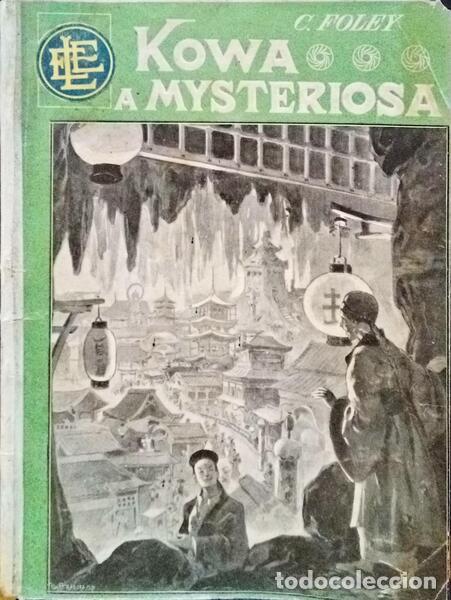 Libros: FOLEY. (CH.) - KOWA, A MYSTERIOSA. - Foto 1