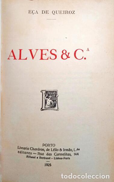 Libros: E&Ccedil;A DE QUEIROZ. (Jos&eacute; Maria de) - ALVES E C.&ordf;. - Foto 1