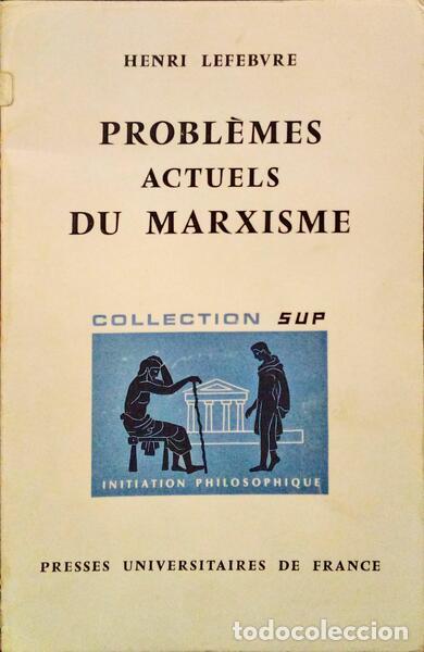 Libros: LEFEBVRE. (Henri) - PROBL&Egrave;MES ACTUELS DU MARXISME. - Foto 1