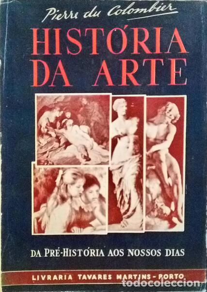 Libros: COLOMBIER. (Pierre du) - HIST&Oacute;RIA DA ARTE. - Foto 1