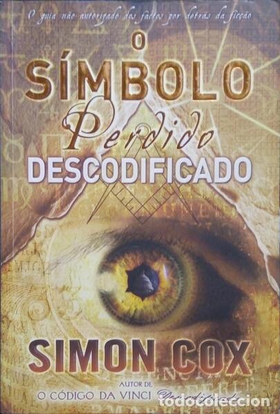 Libros: COX. (Simon) - O S&Iacute;MBOLO PERDIDO DESCODIFICADO. - Foto 1