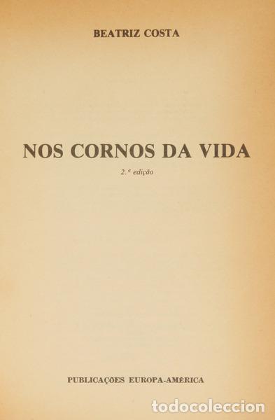 Libros: COSTA. (Beatriz) - NOS CORNOS DA VIDA. [2.&ordf; EDI&Ccedil;&Atilde;O] - Foto 1
