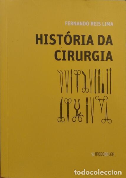 Libros: LIMA. (Reis de) - HIST&Oacute;RIA DA CIRURGIA. - Foto 1
