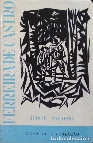 Libros: NAVARRO. (Judith) - FERREIRA DE CASTRO E O AMAZONAS. - Foto 1