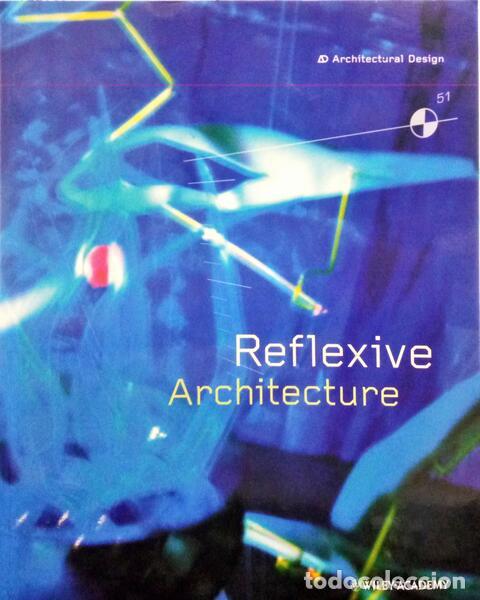 Libros: ARCHITECTURAL DESIGN. REFLEXIVE ARCHITECTURE. - Foto 1