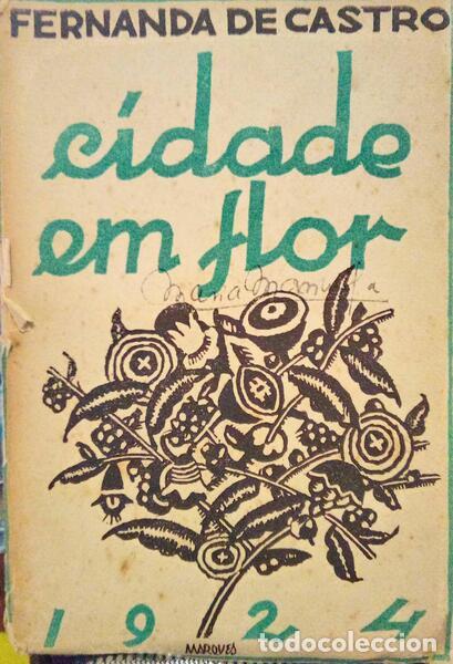 Libros: CASTRO. (Fernanda de) - CIDADE EM FLOR. - Foto 1