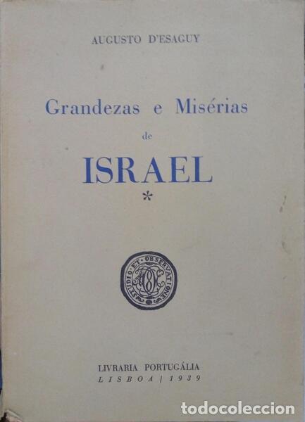 Libros: ESAGUY. (Augusto de) - GRANDEZAS E MIS&Eacute;RIAS DE ISRAEL. - Foto 1