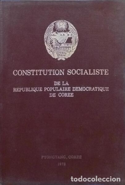 Libros: CONSTITUTION SOCIALISTE DE LA REPUBLIQUE POPULAIRE DEMOCRATIQUE DE COREE. - Foto 1