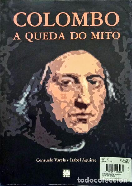Libros: VARELA. (Consuelo) e Isabel Aguirre. - COLOMBO. A QUEDA DO MITO. - Foto 1