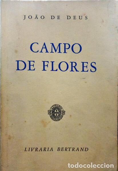 Libros: DEUS. (Jo&atilde;o de) - CAMPO DE FLORES. [TOMO II] - Foto 1