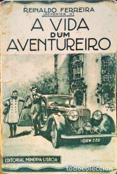 Libros: FERREIRA. (Reinaldo) - A VIDA DUM AVENTUREIRO. - Foto 1
