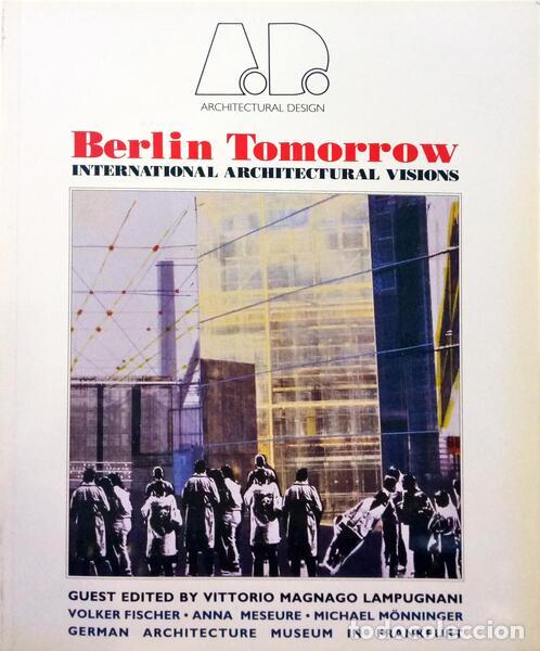 Libros: PAPADAKIS. (Andreas C.) - BERLIN TOMORROW. ARCHITECTURAL DESIGN N.&ordm; 92. - Foto 1