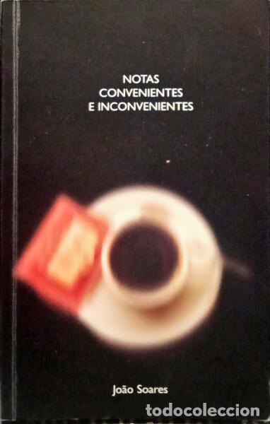 Libros: SOARES. (Jo&atilde;o) - NOTAS CONVENIENTES E INCONVENIENTES. - Foto 1