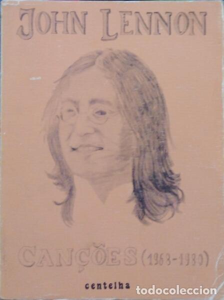 Libros: LENNON. (John) - CAN&Ccedil;&Otilde;ES (1968-1980). - Foto 1