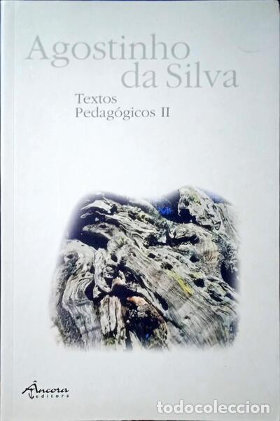 Libros: SILVA. (Agostinho da) - TEXTOS PEDAG&Oacute;GICOS. [2 VOLS.] - Foto 2