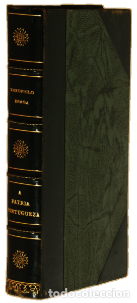 Libros: BRAGA. (Te&oacute;filo) - A PATRIA PORTUGUEZA. - Foto 4