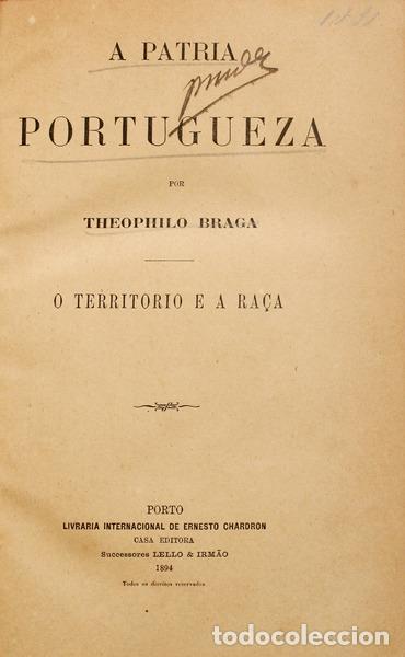 Libros: BRAGA. (Te&oacute;filo) - A PATRIA PORTUGUEZA. - Foto 1