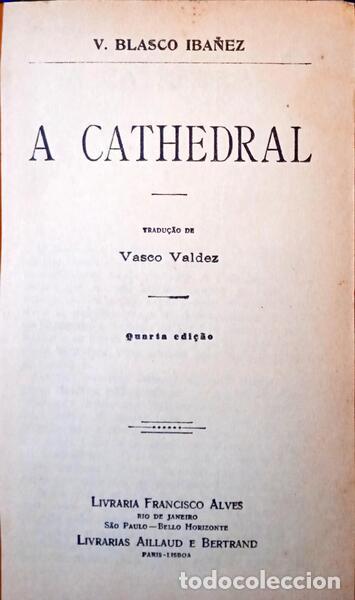 Libros: BLASCO IBA&Ntilde;EZ. (Vicente) - A CATHEDRAL. - Foto 1