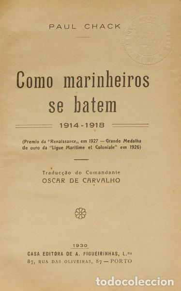 Libros: CHACK. (Paul) - COMO MARINHEIROS SE BATEM, 1914-1918. - Foto 1
