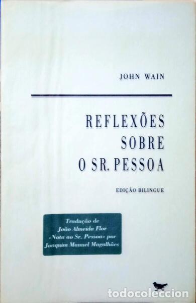Libros: WAIN. (John) - REFLEX&Otilde;ES SOBRE O SR. PESSOA. - Foto 1