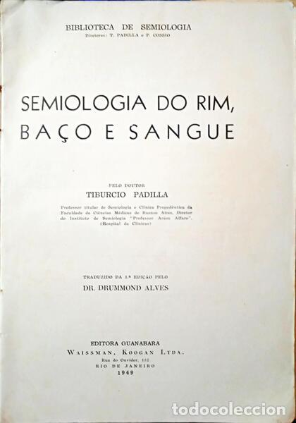 Libros: PADILLA. (Tiburcio) - SEMIOLOGIA DO RIM, BA&Ccedil;O E SANGUE. - Foto 1