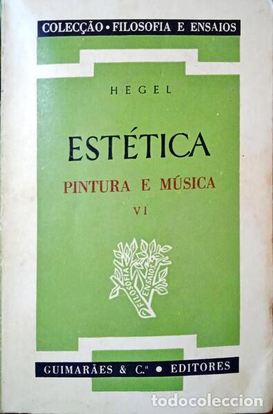Libros: HEGEL. - EST&Eacute;TICA, PINTURA E M&Uacute;SICA. - Foto 1