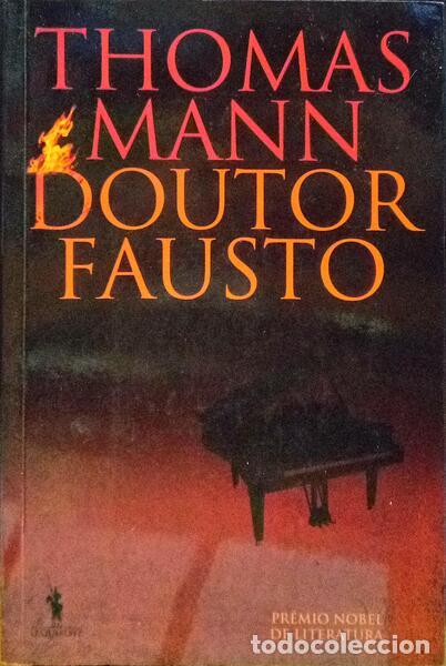 Libros: MANN. (Thomas) - DOUTOR FAUSTO. [4.&ordf; EDI&Ccedil;&Atilde;O - BRCH.] - Foto 1