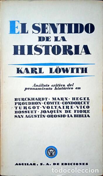 Libros: L&Ouml;WITH. (Karl) - EL SENTIDO DE LA HISTORIA. - Foto 1