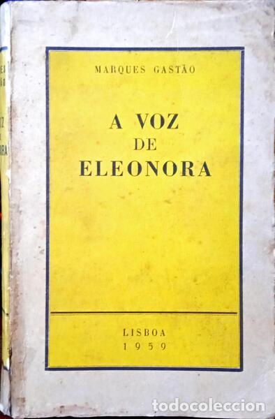 Libros: MARQUES GAST&Atilde;O. (Manuel) - A VOZ DE ELEONORA. - Foto 1