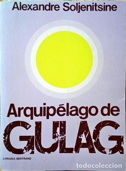 Libros: SOLZHENITSYN. (Aleksandr Isayevich) - ARQUIP&Eacute;LAGO DE GULAG. [VOLUME I] - Foto 1