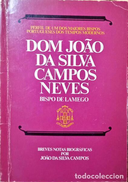 Libros: SILVA CAMPOS. (Jo&atilde;o da) - DOM JO&Atilde;O DA SILVA CAMPOS NEVES. - Foto 1