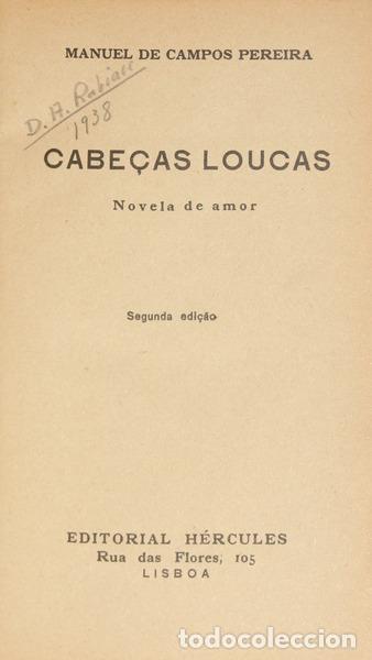 Libros: CAMPOS PEREIRA. (Manuel de ) - CABE&Ccedil;AS LOUCAS. - Foto 1