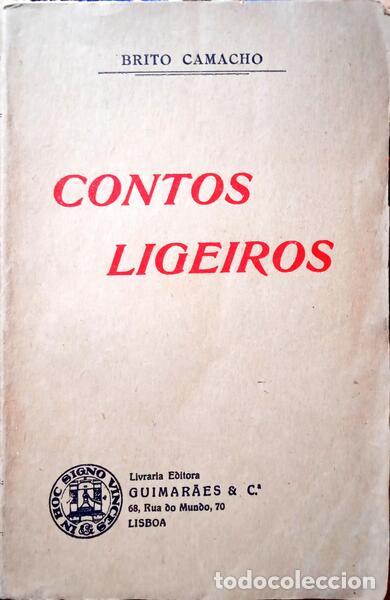 Libros: BRITO CAMACHO. (Manuel de) - CONTOS LIGEIROS. [4.&ordm; MILHAR] - Foto 1