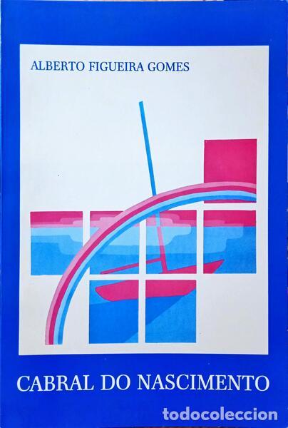 Libros: FIGUEIRA GOMES. (Alberto) - CABRAL DO NASCIMENTO. - Foto 1