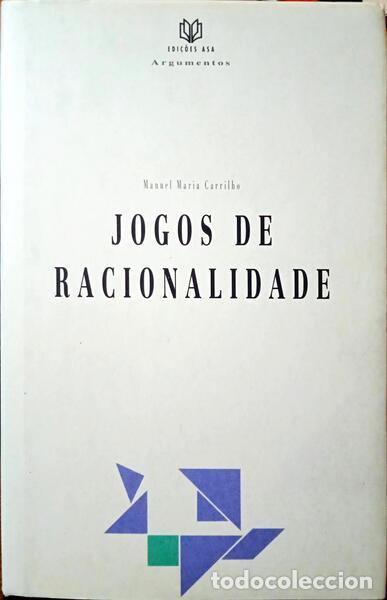 Libros: CARRILHO. (Manuel Maria) - JOGOS DE RACIONALIDADE. - Foto 1