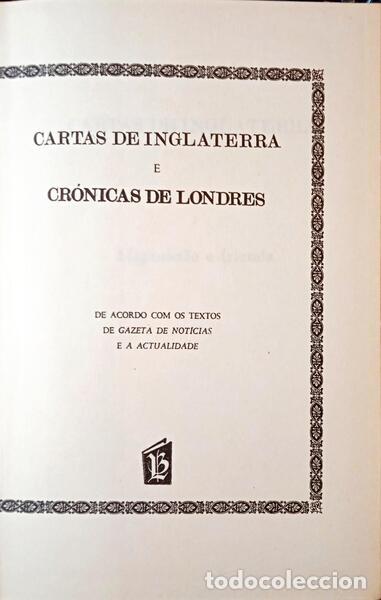 Libros: E&Ccedil;A DE QUEIR&Oacute;S. (Jos&eacute; Maria de) - CARTAS DE INGLATERRA E CR&Oacute;NICAS DE LONDRES. - Foto 2