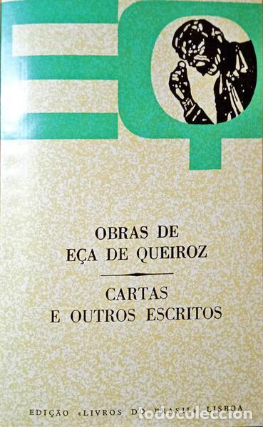 Libros: E&Ccedil;A DE QUEIR&Oacute;S. (Jos&eacute; Maria de) - CARTAS E OUTROS ESCRITOS. - Foto 1