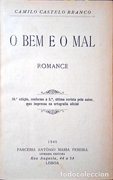 Libros: CASTELO BRANCO. (Camilo) - O BEM E O MAL. [10.&ordf; EDI&Ccedil;&Atilde;O] - Foto 2