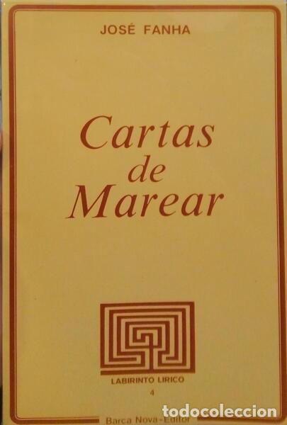 Libros: FANHA. (Jos&eacute;) - CARTAS DE MAREAR. [1.&ordf; EDI&Ccedil;&Atilde;O] - Foto 1