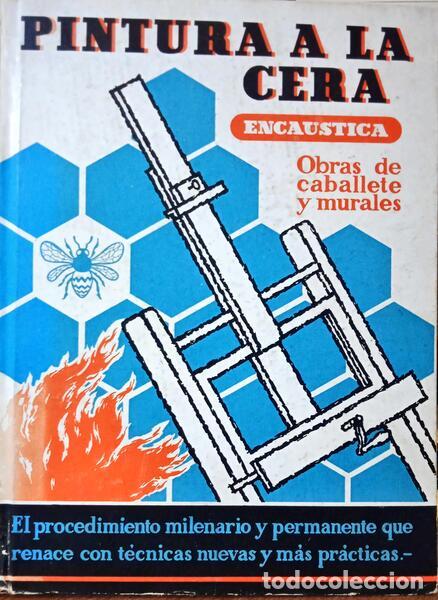 Libros: LOWE. (F. Brysson) - PINTURA A LA CERA. - Foto 1