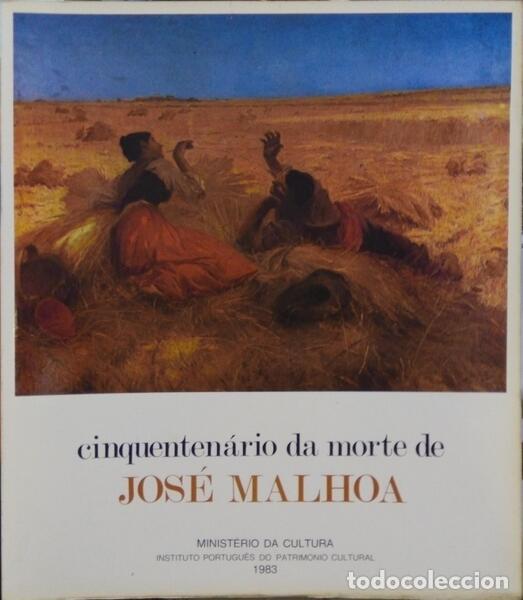 Libros: CINQUENTEN&Aacute;RIO DA MORTE DE JOS&Eacute; MALHOA. - Foto 1