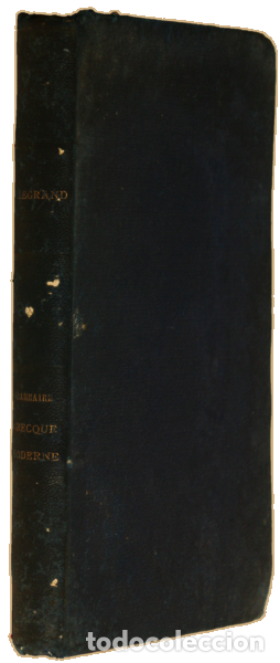 Libros: LEGRAND. (&Eacute;mile) - GRAMMAIRE GRECQUE MODERNE. - Foto 3
