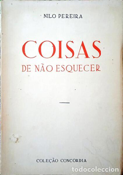 Libros: PEREIRA. (Nilo) - COISAS DE N&Atilde;O ESQUECER. - Foto 1