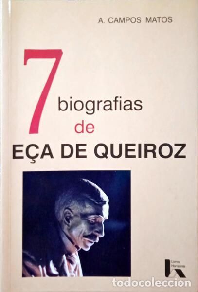 Libros: CAMPOS MATOS. (A.) - SETE BIOGRAFIAS DE E&Ccedil;A DE QUEIROZ. - Foto 1