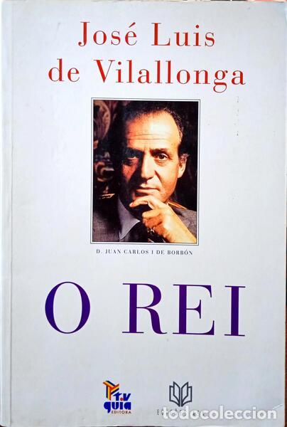Libros: VILALLONGA. (Jos&eacute; Lu&iacute;s de) - O REI. [1.&ordf; EDI&Ccedil;&Atilde;O] - Foto 1