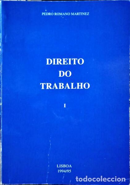 Libros: ROMANO MARTINEZ. (Pedro) - DIREITO DO TRABALHO. [2 VOLS.] - Foto 1