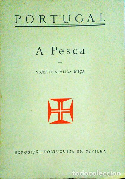 Libros: ALMEIDA DE E&Ccedil;A. (Vicente) - PORTUGAL. A PESCA. - Foto 1