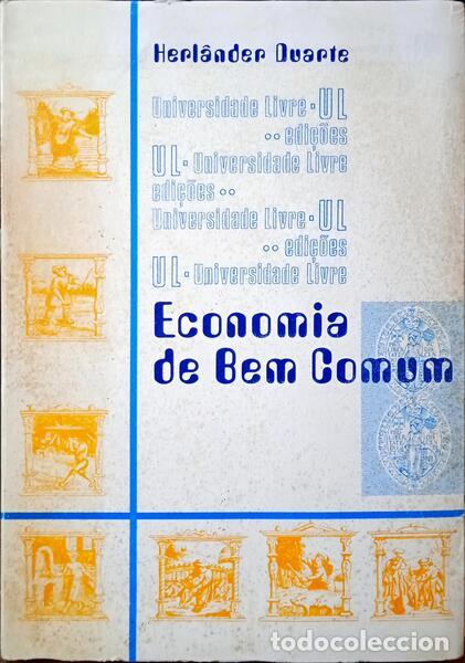 Libros: DUARTE. (Herl&acirc;nder) - ECONOMIA DE BEM COMUM. - Foto 1