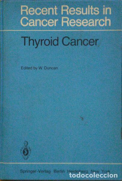 Libros: DUNCAN. (William) - THYROID CANCER. - Foto 1
