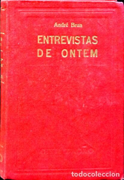 Libros: BRUN. (Andr&eacute;) - ENTREVISTAS DE ONTEM. - Foto 1